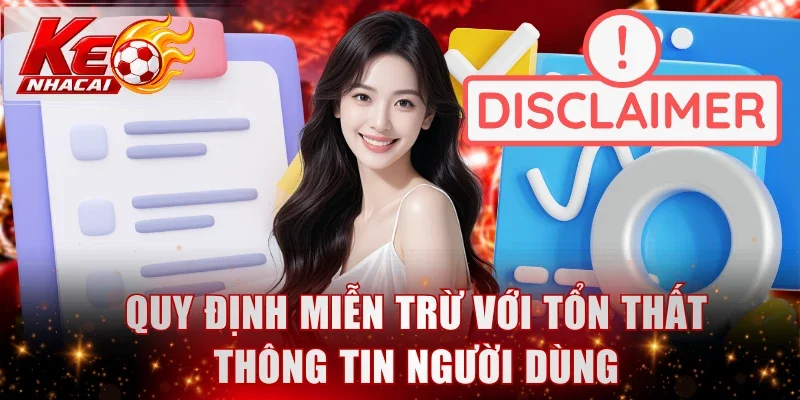 Quy định miễn trừ với tổn thất thông tin người dùng
